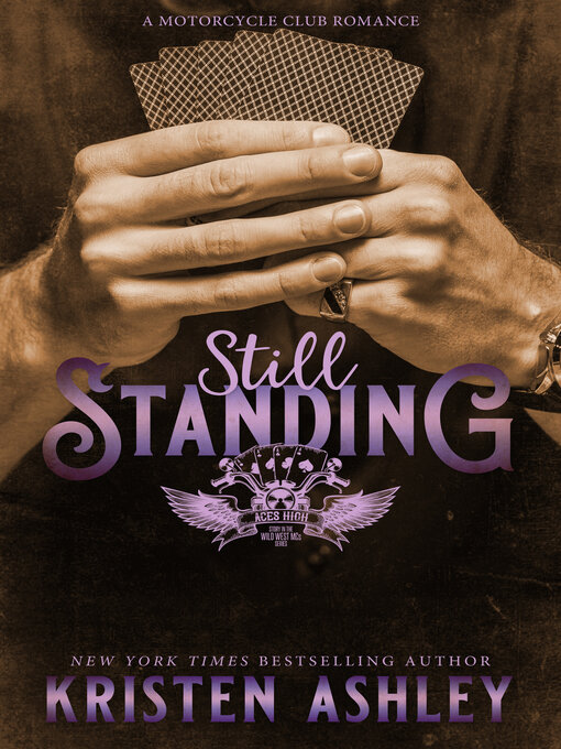 Title details for Still Standing by Kristen Ashley - Available